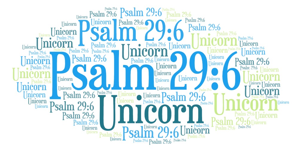 Psalm 29 6 Unicorn