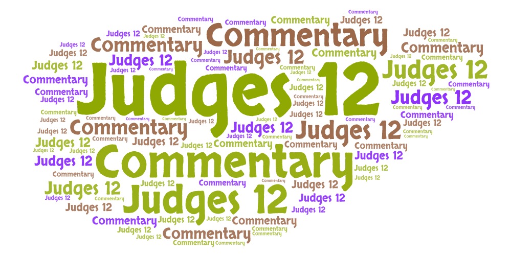 Judges 12 Commentary