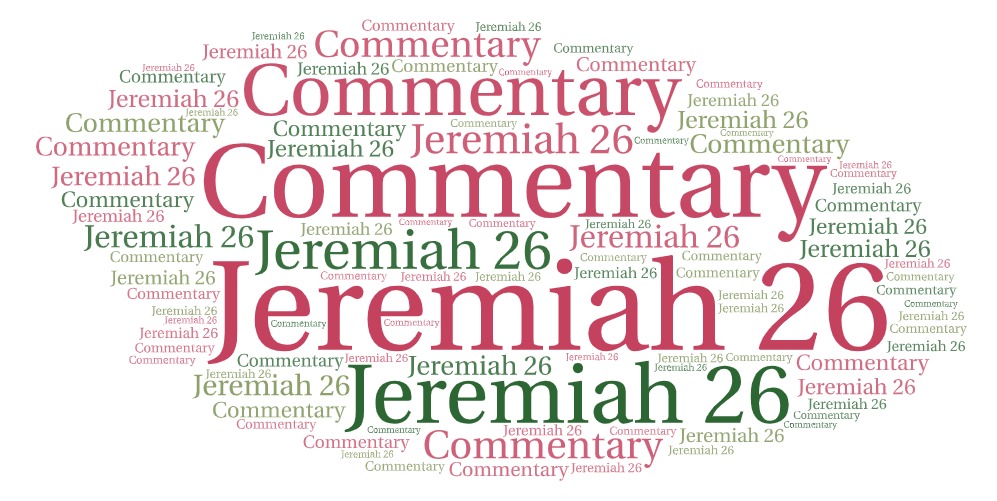 Jeremiah 26 Commentary