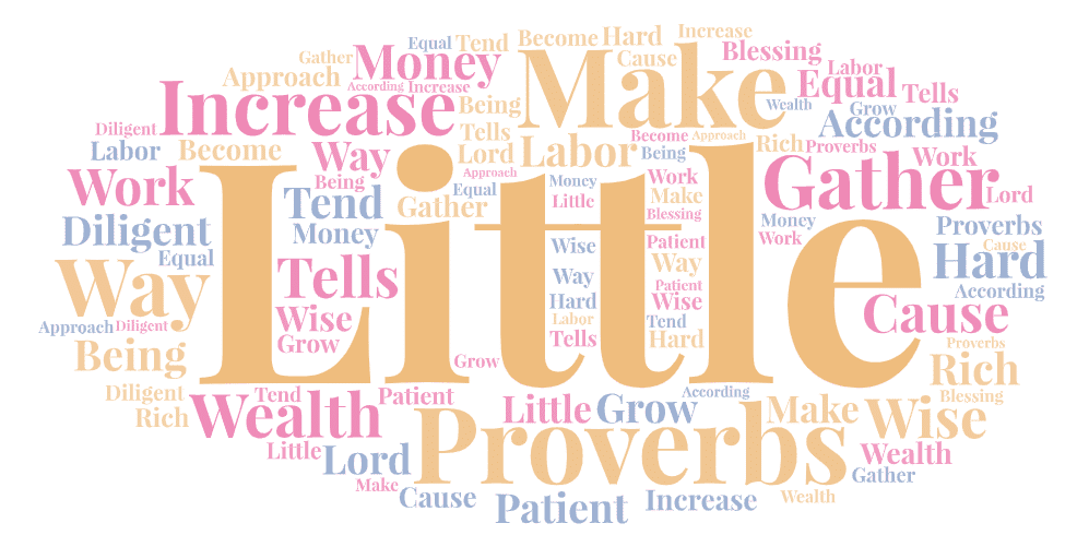 What approach to making money will increase it according to Proverbs 13 11