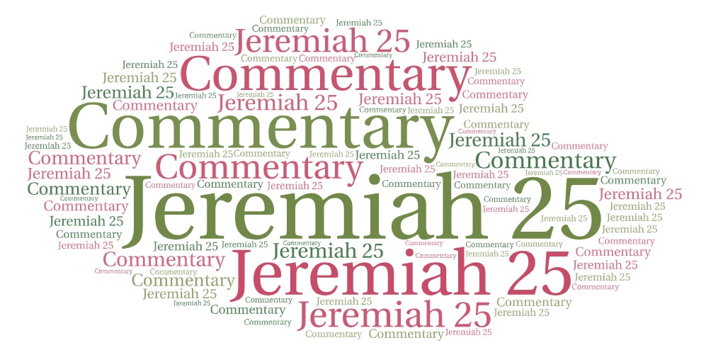 Jeremiah 25 Commentary