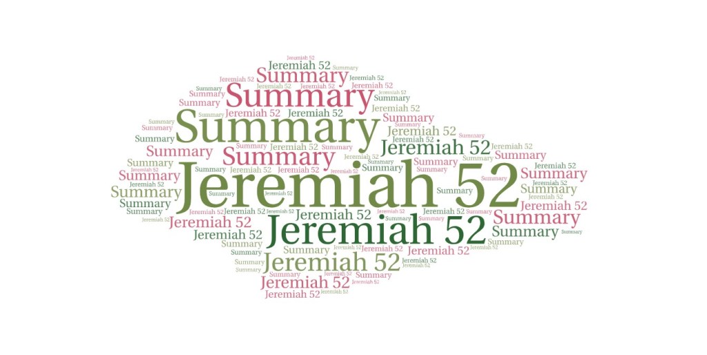 Jeremiah 52 Summary