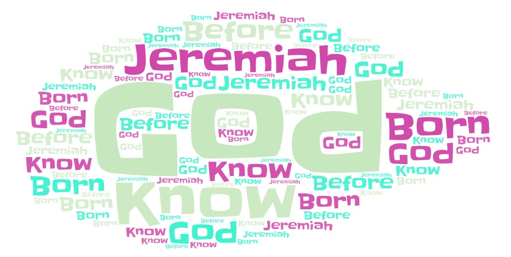 Did God Know Jeremiah Before He Was Born
