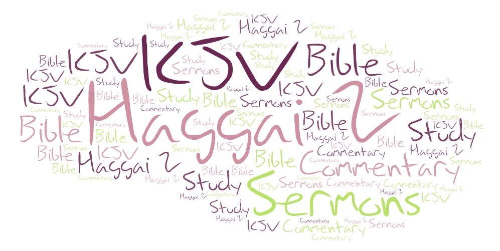 Haggai 2 Sermons KJV About Commentary Bible&nbsp;Study