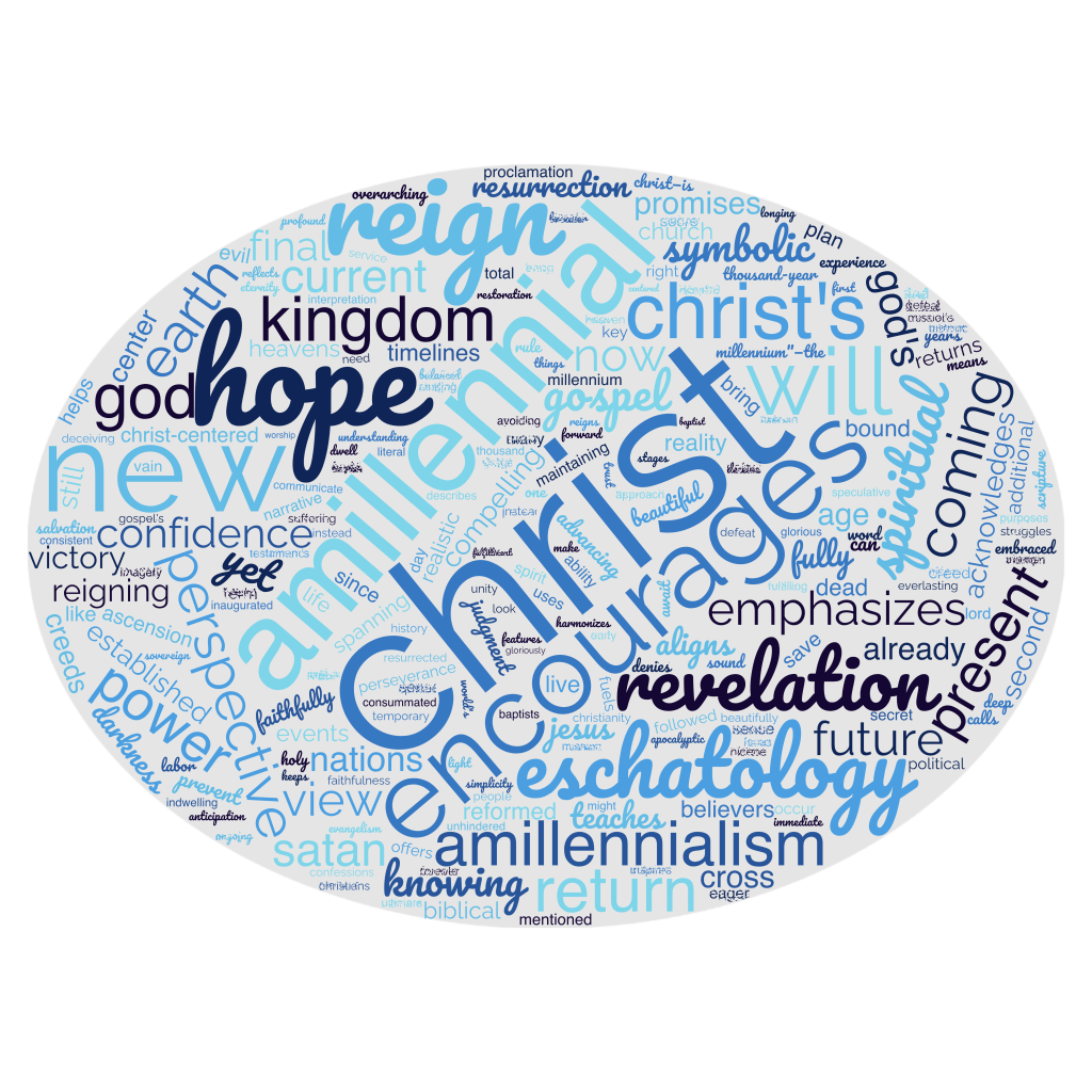 Amillennial Eschatology