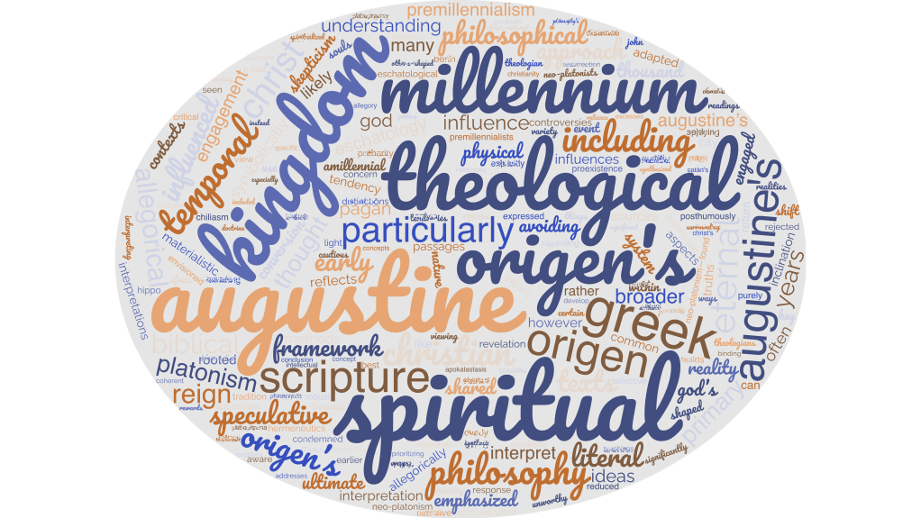 Was Augustine Influenced by Origen in his thoughts on the&nbsp;Millennium?